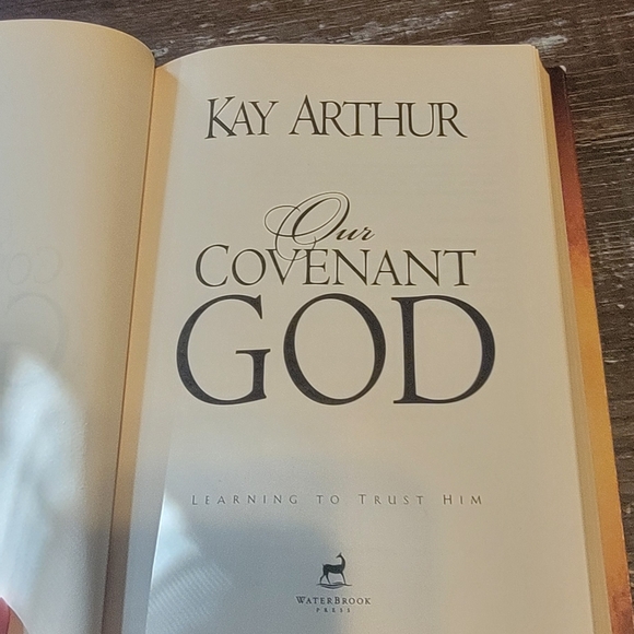 Our Covenant God Book by Kay Arthur - Picture 5 of 10